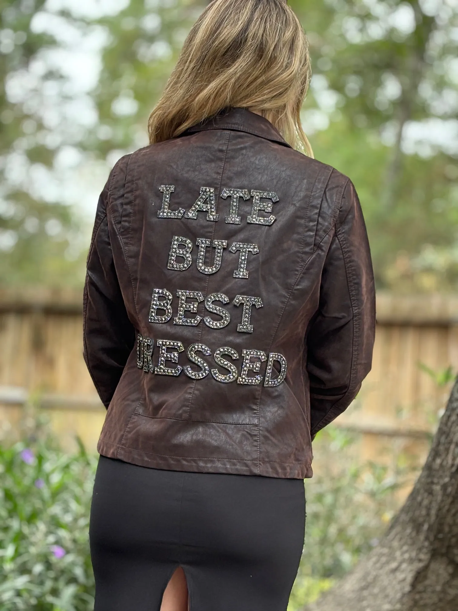 Late But Best Dressed Jacket